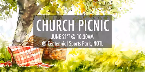 Church Picnic @ Centennial Sports Park, NOTL