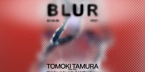 BLUR with Tomoki Tamura