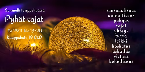 Sensuelli temppelip\u00e4iv\u00e4 - Pyh\u00e4t rajat