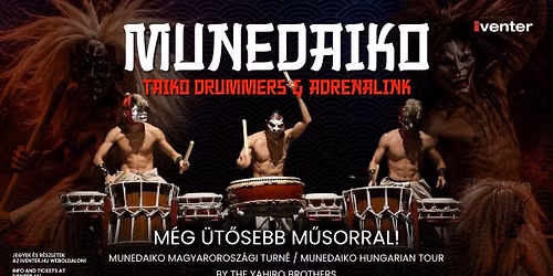 TAIKO DRUMMERS \u2013 MUNEDAIKO by YAHIRO Brothers \/\/ Gy\u0151r 01.10.