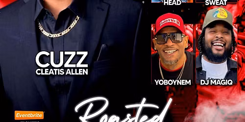 Comedy Cut-Up with Cleatis Allen @Roasted Nashville