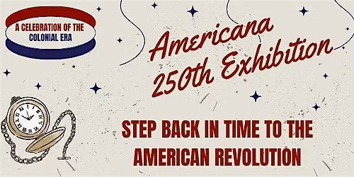 Americana 250th Exhibition