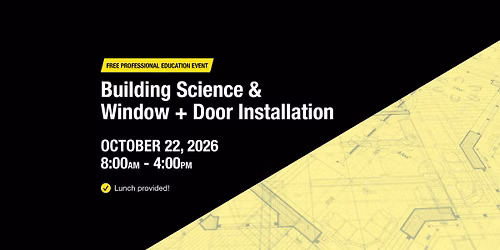 Building Science & Window + Door Installation