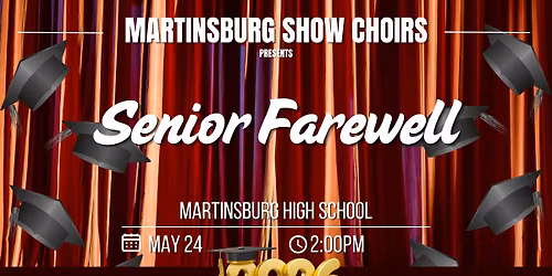 Martinsburg Show Choirs Senior Farewell Performances