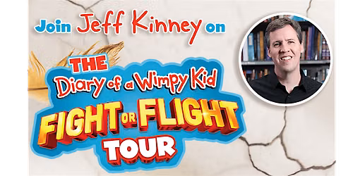 OFFSITE: The Fight or Flight Tour with Jeff Kinney (11am Show)