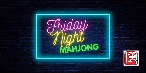 Friday Night Mahjong Fundraiser