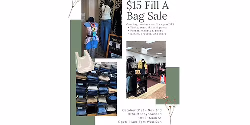 $15 FILL - A - BAG SALE