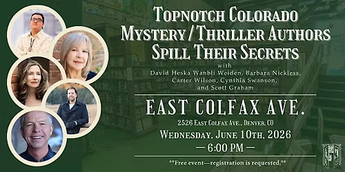 Topnotch Colorado Mystery\/Thriller Authors Spill Their Secrets