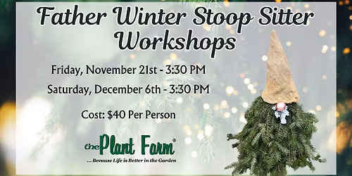 Father Winter Stoop Sitter- Friday, November 21st @ 3:30PM