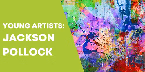 Young Artists: Jackson Pollock