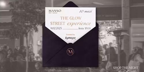 The Glow Street Experience Party \u2013 Celebrating 10 Years of MASSO Skin + Senses