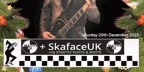 \u201c The Xmas Special ! \u201c \ud83c\udf85 Roddy ( Radiation ) Byers and The Skabilly Rebels + SkafaceUk + DJ 