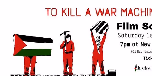 Film Screening - To K*ll a War Machine