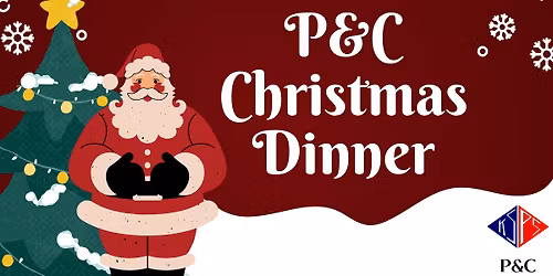 P&C Christmas Dinner Meeting