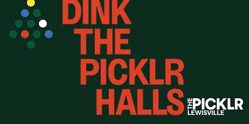 Dink The Picklr Halls