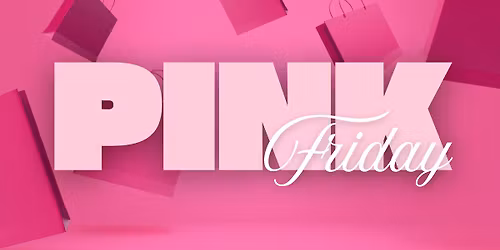 PINK Friday Bash at the Market!