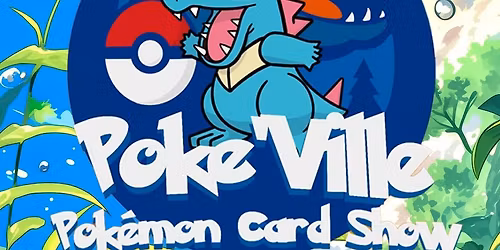 Poke\u2019Ville CARD SHOW @ The Nexus - Collector Market