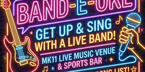 Band-e-oke @ MK11 | Get Up & Sing with a LIVE BAND! | New EXTENDED Song List! 