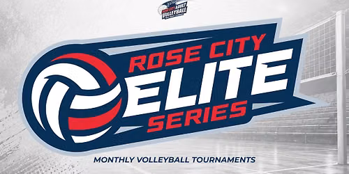Rose City Elite Series Monthly Tournaments