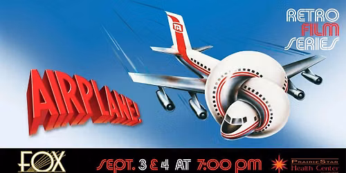 Retro & Classic Film Series: Airplane!