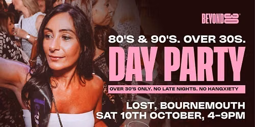  80s &amp; 90s Over 30s Daytime Clubbing - BOURNEMOUTH