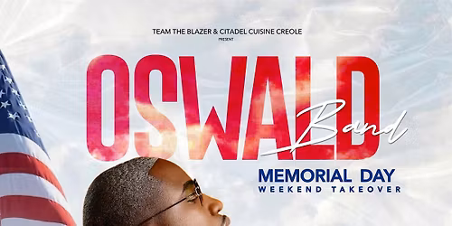Oswald Memorial Day Weekend Takeover