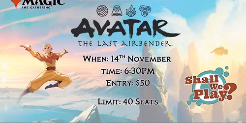 Shall We Play? MTG Avatar the last Airbender