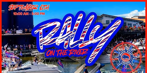 Rally on the River & Mafia Boat Parade 2026!