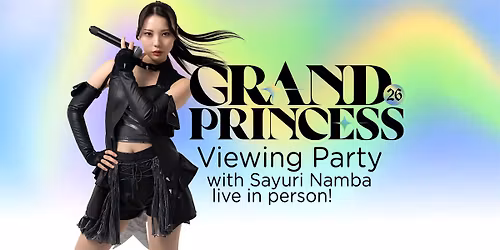 TJPW Grand Princess '26 Viewing Party with Sayuri Namba