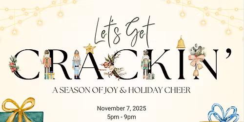 Let's Get Crackin' : A season of joy and holiday cheer!