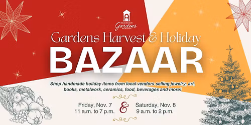 Gardens Harvest and Holiday Bazaar: Day One
