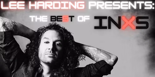  LEE HARDING | The Best Of INXS (Acoustic) | Exclusive Dinner & Show