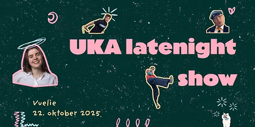 UKA late night show