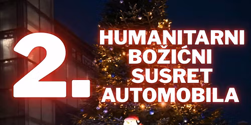 2. Humanitarni Bo\u017ei\u0107ni Susret Automobila