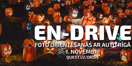 EN-Drive \u2014 ALL SAINTS\u2019 DAY \u2014 Auto foto orient\u0113\u0161an\u0101s sp\u0113le R\u012bg\u0101