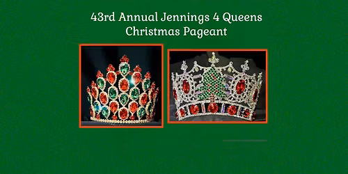 43rd Annual Jennings 4  Queen Christmas Pageant