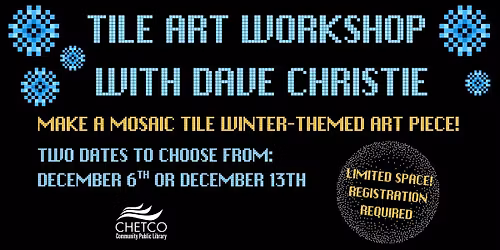 Tile Art Workshop with Dave Christie