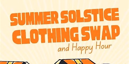 Summer Solstice Clothing Swap