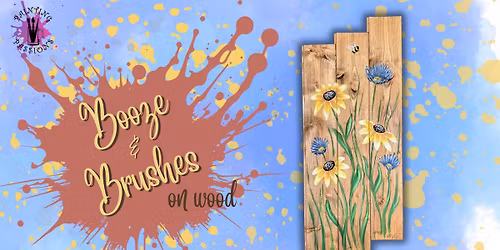 Booze & Brushes on Wood - Bury St. Edmunds