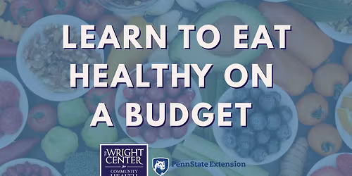 Learn to Eat Healthy on a Budget \u2013 Scranton