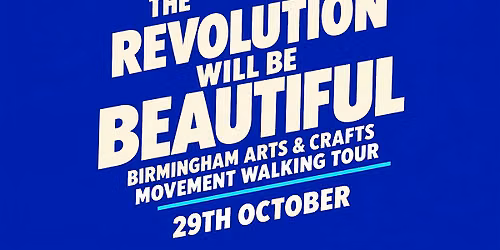 Birmingham Arts and Crafts Movement walking tour