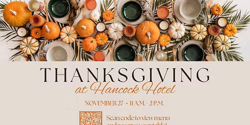 Thanksgiving at Hancock Hotel