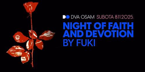Night Of Faith And Devotion by Fuki u DVA OSAM