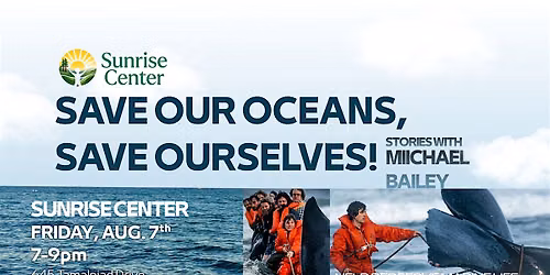 Save Our Oceans, Save Ourselves! Stories with Michael Bailey