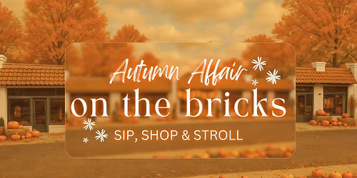 Autumn Affair on the Bricks