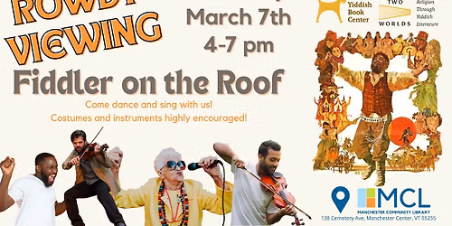 Between Two Worlds Kickoff Event: A Rowdy Viewing of Fiddler on the Roof