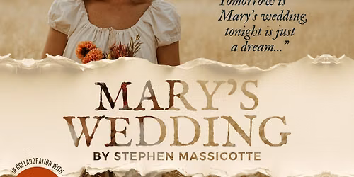 "Mary's Wedding" | Chico, CA Fringe Festival Sept. 4-6