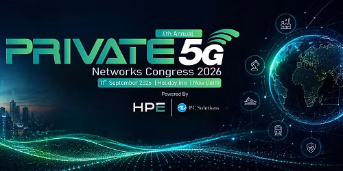 4th Annual Private 5G Networks Congress 2026