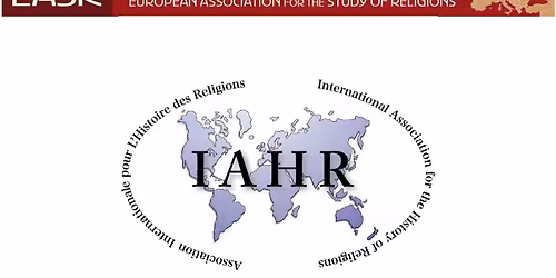 22nd Conference of the European Association for the Study of Religions | Regional Conference of IAHR