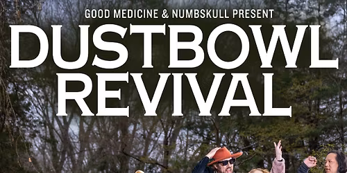 Dustbowl Revival with special guest Rose's Pawn Shop